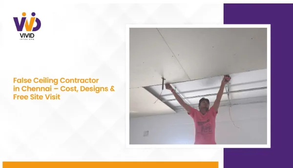 False Ceiling Contractor in Chennai: Cost & Design
